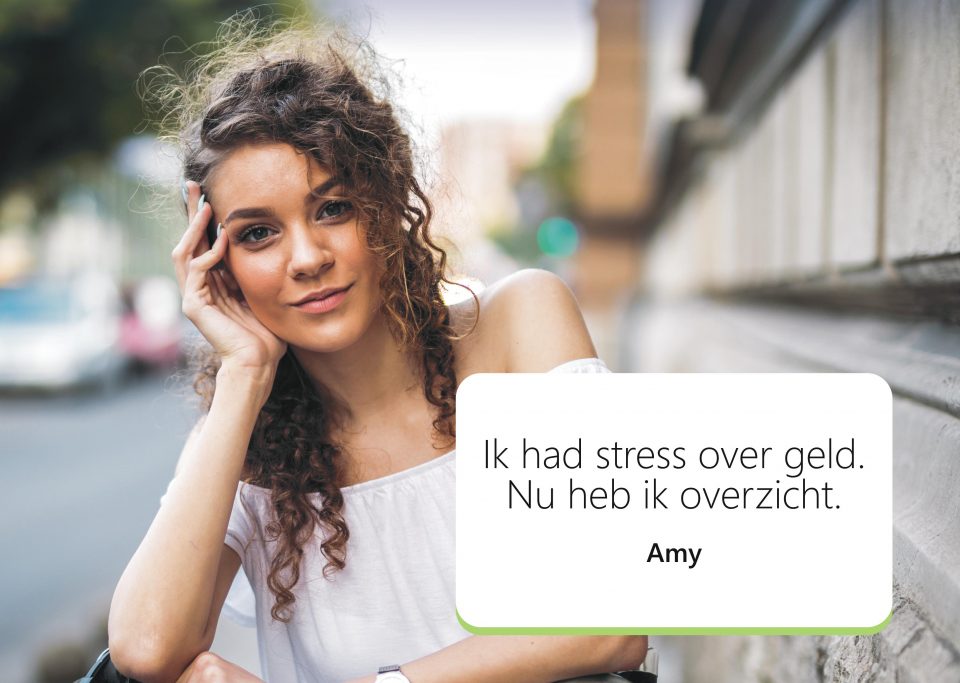 Wil jij, net als Amy, ook grip op je geld?