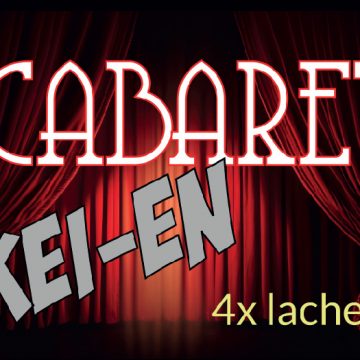 Voorstelling: Cabaret Kei-en