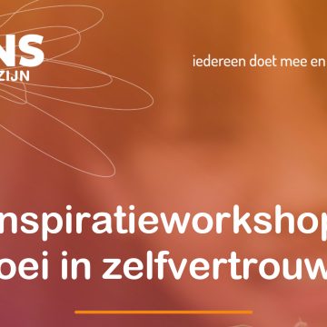 Inspiratieworkshop “Groei in zelfvertrouwen”