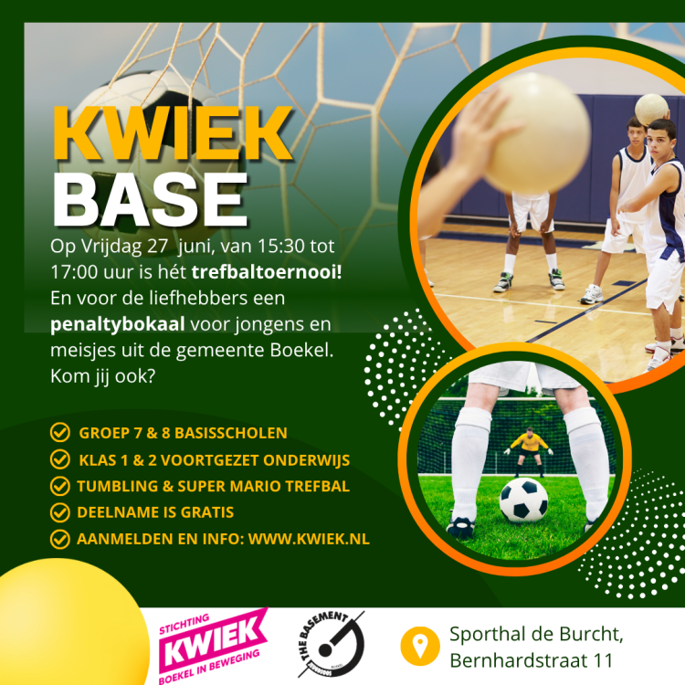 Kwiek Base – trefbaltoernooi & penaltybokaal