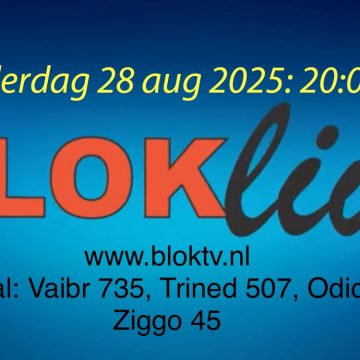 BlokLive uitzending augustus