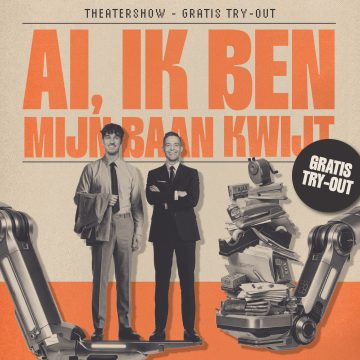 Gratis try-out voorstelling: ‘Ai, ik ben mijn baan kwijt’